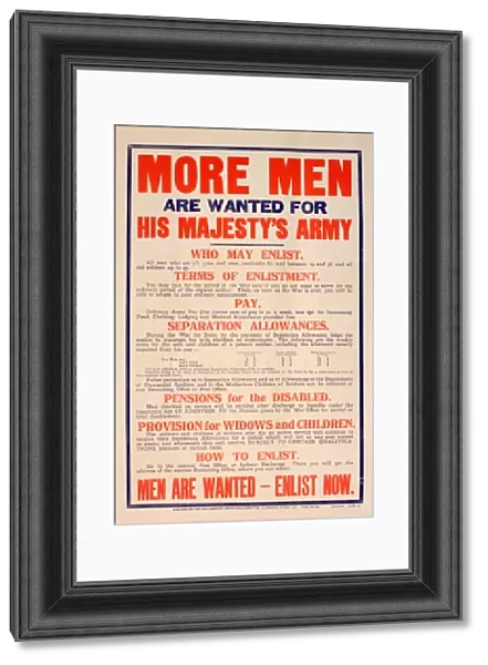 WWI Poster, More Men are wanted for His Majestys Army