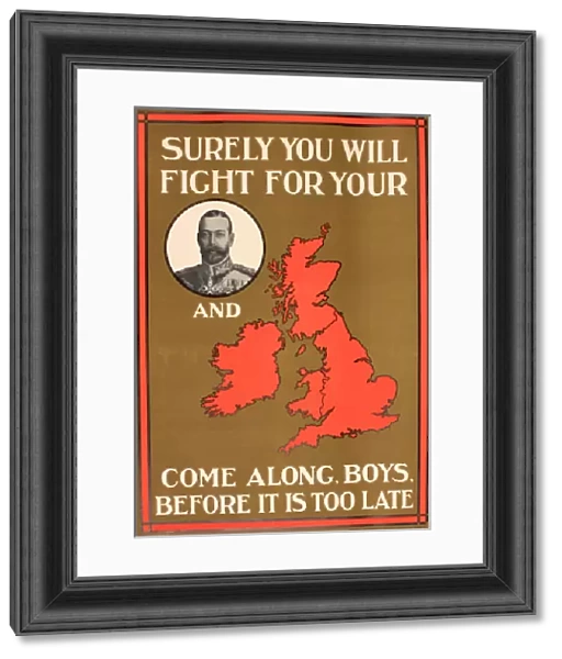 WWI Poster, Surely you will fight