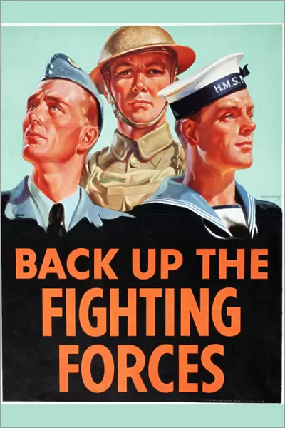 WW2 poster, Back up the Fighting Forces
