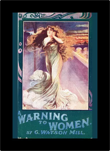 A Warning to Women by G Watson Mill