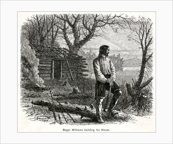 Roger Williams Building his Own Home
