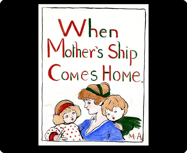When Mothers Ship Comes Home, by Minnie Asprey