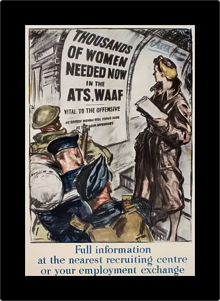 WW2 recruitment poster, Thousands of women needed now in the ATS, WaF