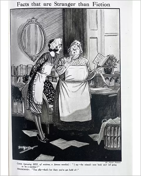 Caricature illustration of flustered Cook and assertive Housemaid, by Stan Terry. Captioned, Facts are Stranger than Fiction'. With quotations, COOK (perusing MSS of mistress)