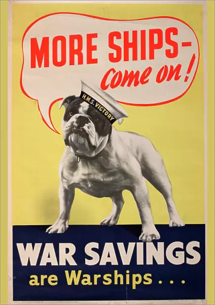 Wartime poster, More Ships