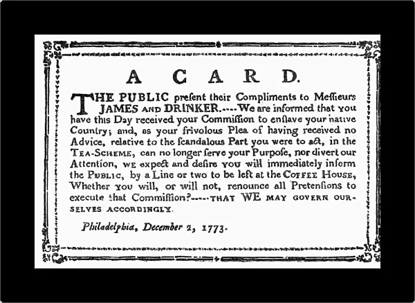 BROADSIDE: TEA TAX, 1773. A public card issued by the Sons of Liberty at Philadelphia