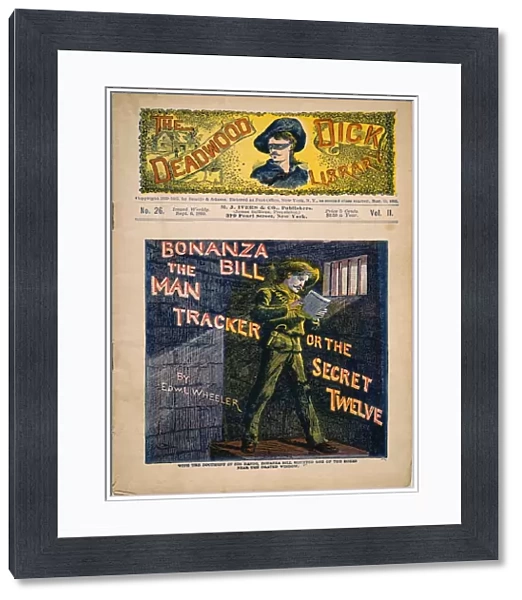DIME NOVEL, 1899. Bonanza Bill the Man Tracker, or The Secret Twelve. Cover of a Beadle