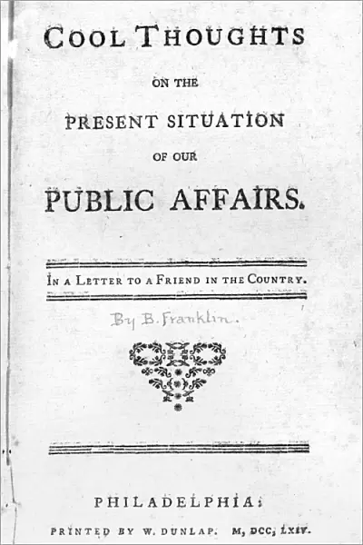 FRANKLIN: TITLE PAGE, 1764. Title page of Benjamin Franklins Cool Thoughts
