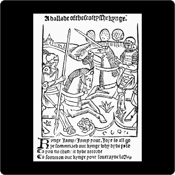 BALLAD, 1513. Woodcut from John Skeltons Ballade of the Scottysshe Kynge, 1513
