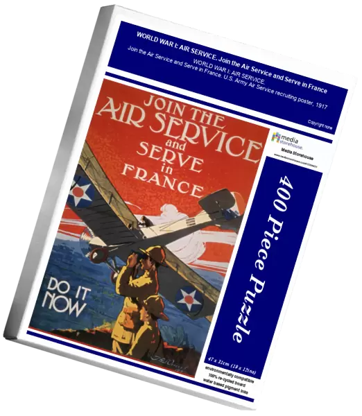 WORLD WAR I: AIR SERVICE. Join the Air Service and Serve in France