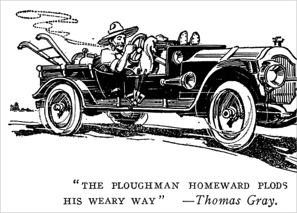 AUTOMOBILE CARTOON, 1914. The ploughman homeward plods his weary way. - Thomas Gray