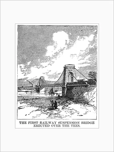 SUSPENSION BRIDGE, 1830. The first railway suspension bridge, built over the River