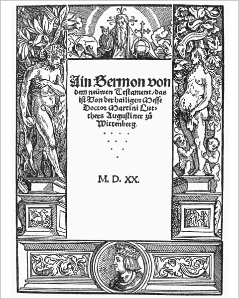 LUTHER: SERMON, 1520. Title page of a sermon by Martin Luther on the New Testament