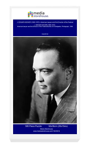 J. EDGAR HOOVER (1895-1972). American lawyer and first Director of the Federal