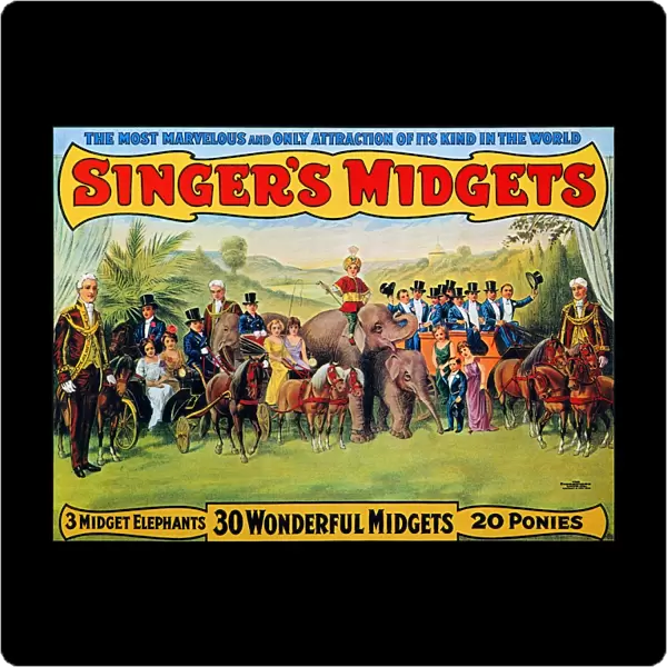 CIRCUS POSTER, c1910. American circus poster, c1910, featuring Singers Midgets