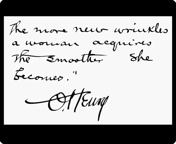 WILLIAM SYDNEY PORTER (1862-1910). O. Henry. American short story writer. Holograph quotation, signed by O. Henry
