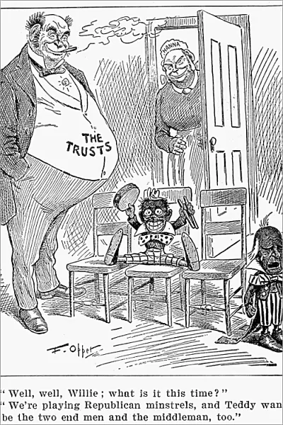 Cartoon, 1900, by Frederick Burr Opper showing President William McKinley, as the trusts little boy, complaining that his new playmate Vice President Theodore Roosevelt wants to run the Republican minstrel show, while the trusts and Republican party boss Mark Hanna look on