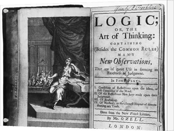 Frontispiece and title page of a 1717 edition of Logic; or, the Art of Thinking, by Antoine Arnaud and Pierre Nicole, donated to the Library Company of Philadelphia by Benjamin Franklin, whose signature appears in the top right