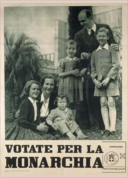 Republican Italy, Votate per la monarchia, Pro-monarchy propaganda poster depicting the family of Umberto II of Savoy