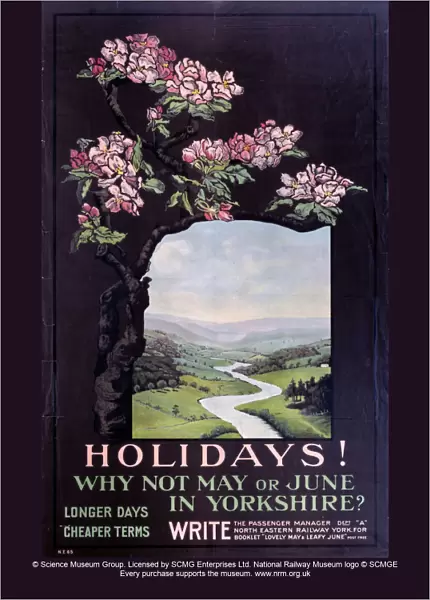 Holidays! Why not May or June in Yorkshireja, NER poster, 1900-1922