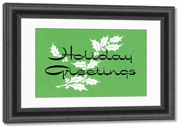 Holiday Greetings with holly