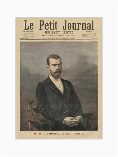 His Majesty Emperor Nicholas II of Russia, front cover illustration of Le Petit Journal