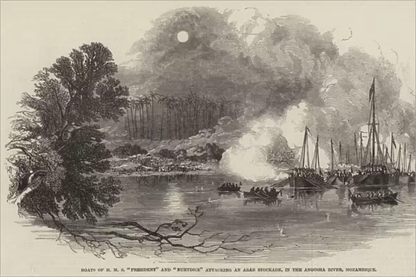 Boats of HMS 'President'and 'Eurydice'attacking an Arab Stockade, in the Angosha River, Mozambique (engraving)