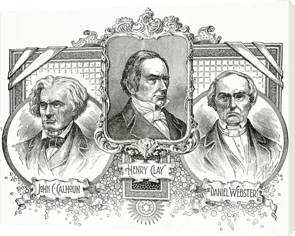 John C Calhoun, Henry Clay, Daniel Webster (engraving)