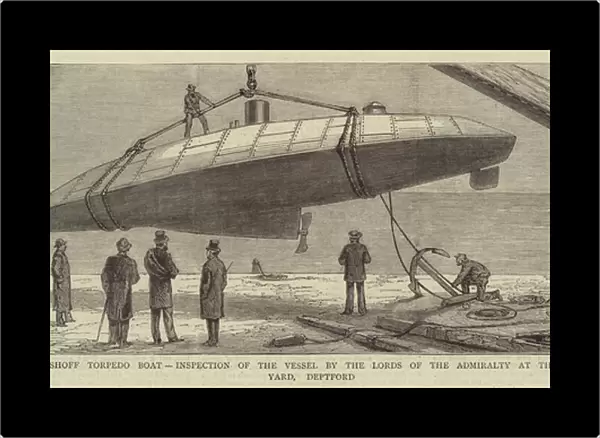 The Herreshoff Torpedo Boat, Inspection of the Vessel by the Lords of the Admiralty at the Victualling Yard, Deptford (engraving)