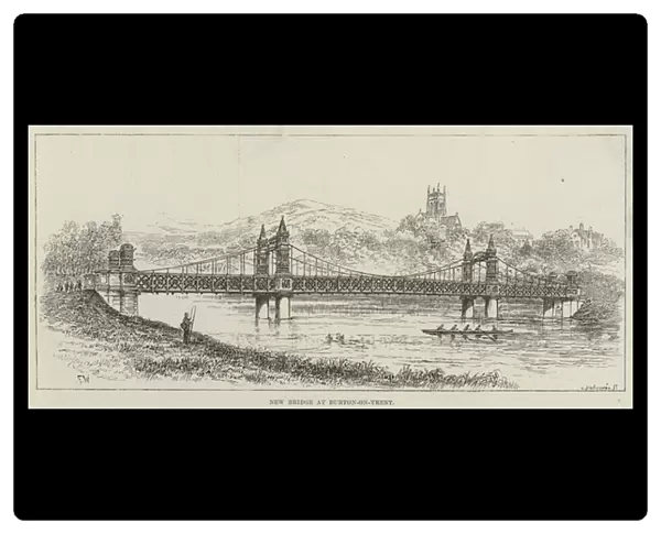 New Bridge at Burton-on-Trent (engraving)