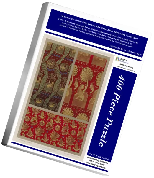 L Ornement Des Tissus: XIIIth Century, XIIIe Siecle, XIIItes Jahrhundert (colour litho)