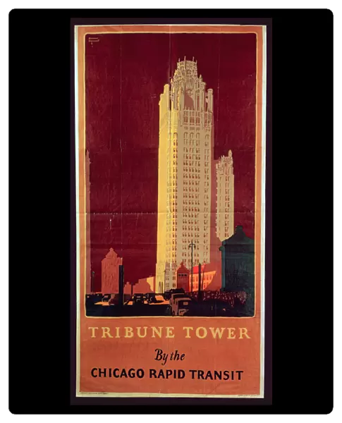 Tribune Tower, published by Chicago Rapid Transit Company, USA, 1925 (colour litho)