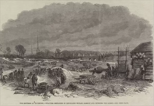 The Distress at Coventry, Weavers employed in levelling Witley Common and burning the Gorse (engraving)
