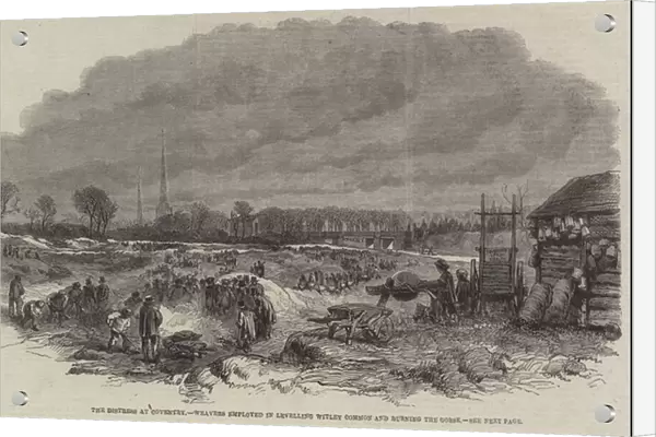 The Distress at Coventry, Weavers employed in levelling Witley Common and burning the Gorse (engraving)