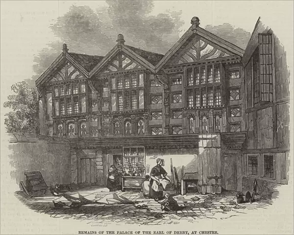 Remains of the Palace of the Earl of Derby, at Chester (engraving)