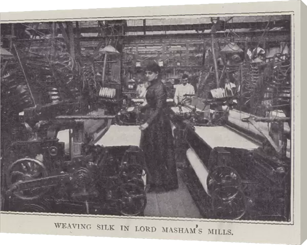 Weaving silk, Lord Mashams Mills (b  /  w photo)