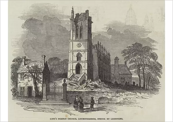 Kings Norton Church, Leicestershire, Struck by Lightning (engraving)