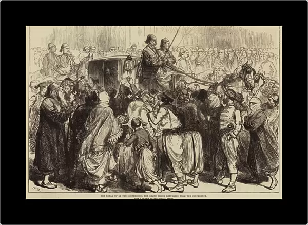 The Break up of the Conference, the Grand Vizier returning from the Conference (engraving)