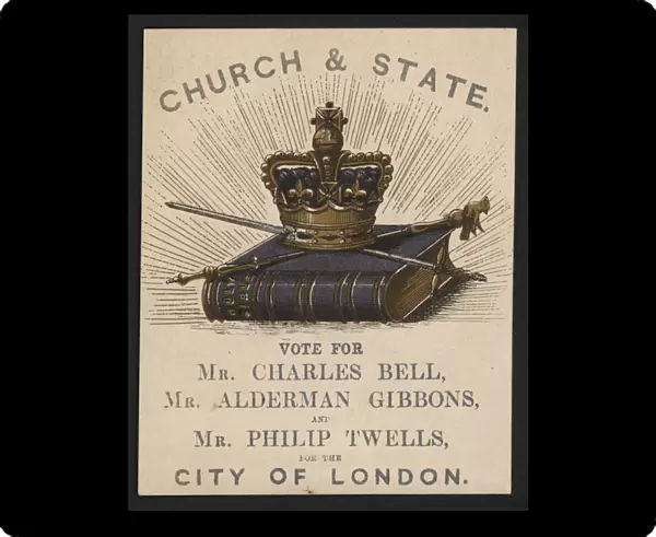 Election campaign leaflet for Charles Bell, Alderman Gibbons and Philip Twells, Conservative candidates for the City of London constituency (colour litho)