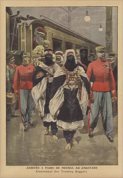 Arrival in Paris of Moussa Ag Amastan, Chief of the Kel Ahaggar Tuareg (colour litho)