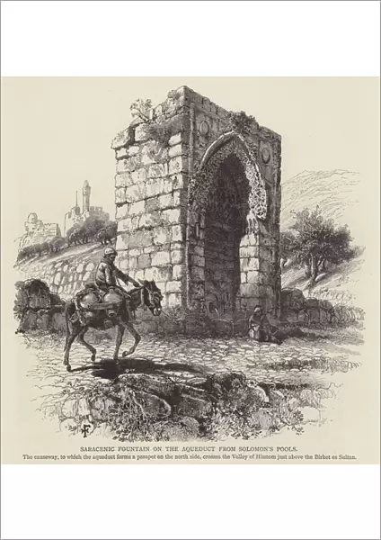 Saracenic Fountain on the aqueduct from Solomons Pools (engraving)