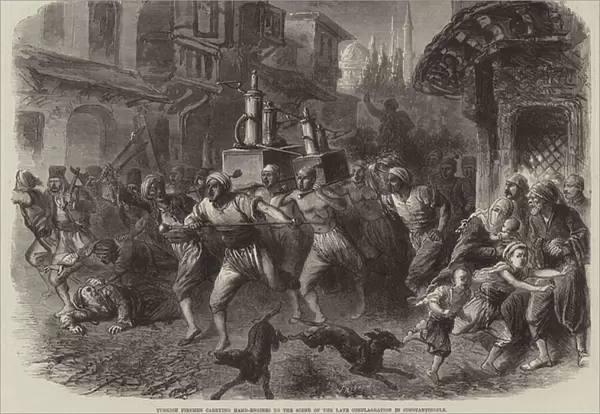 Turkish Firemen carrying Hand-Engines to the Scene of the late Conflagration in Constantinople (engraving)