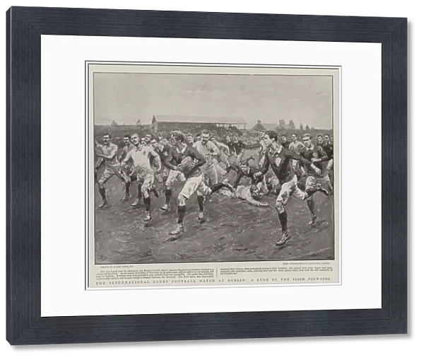 The International Rugby Football Match at Dublin, a Rush by the Irish Forwards (litho)