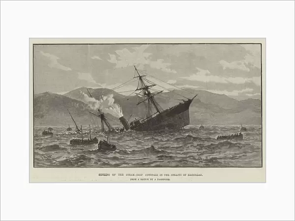 Sinking of the Steam-Ship Cotopaxi in the Straits of Magellan (engraving)
