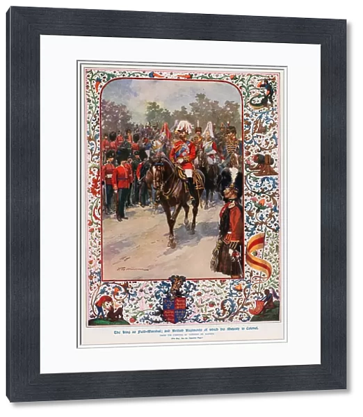 King George V, as Field Marshall, the British Regiments of which his Majesty is Colonel (colour litho)