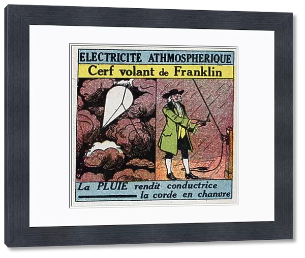 Atmospheric electricite: Benjamin Franklins flying deer (1706-1790