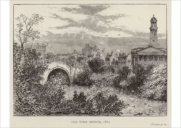Old York Bridge, 1817 (litho)