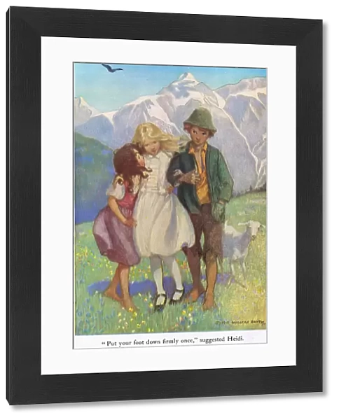 Put your foot down firmly once, suggested Heidi, illustration from Heidi (colour litho)