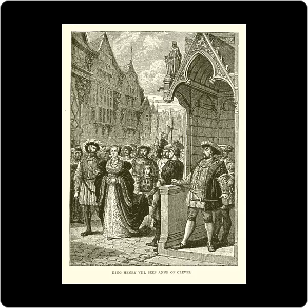 King Henry VIII Sees Anne of Cleves (engraving)