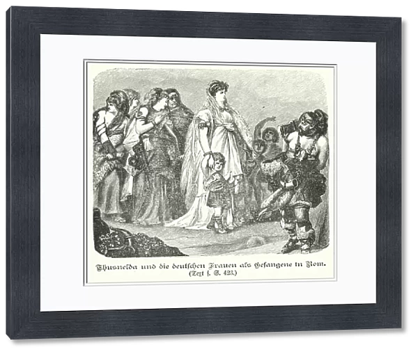 Thusnelda, wife of Arminius, and the German women in captivity in Rome, 1st Century (engraving)